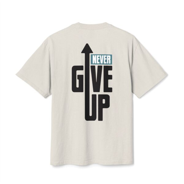 Never Give Up Tee - Image 4