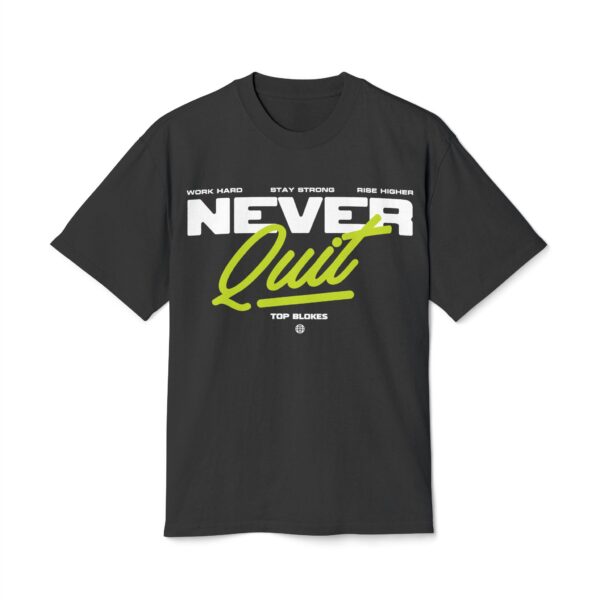 Never Quit Tee - Image 2